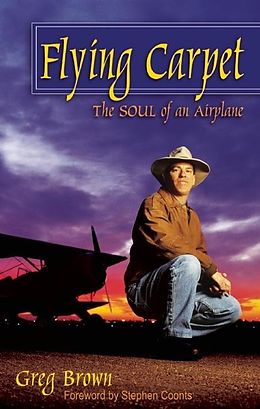 E-Book (epub) Flying Carpet: The Soul of an Airplane (Kindle) von Greg Brown