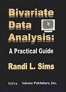Fester Einband Bivariate Data Analysis von Randi L Sims