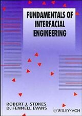 Fester Einband Fundamentals of Interfacial Engineering von R. J. Stokes, Douglas Fennell Evans