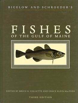 Fester Einband Bigelow and Schroeder's Fishes of the Gulf of Maine, Third Edition von Bruce B. Collette, Grace Klein-Macphee