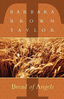 E-Book (epub) Bread of Angels von Barbara Brown Taylor