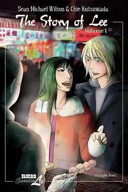 E-Book (pdf) Story of Lee: Volume 1 of 3 von Sean Michael Wilson, Chie Kutsuwada
