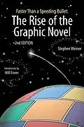 E-Book (pdf) Faster Than a Speeding Bullet: The Rise of the Graphic Novel von Stephen Weiner, Will Eisner