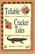 Livre Relié Tellable Cracker Tales de Annette J. Bruce