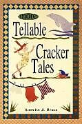 Couverture cartonnée More Tellable Cracker Tales de Annette J. Bruce