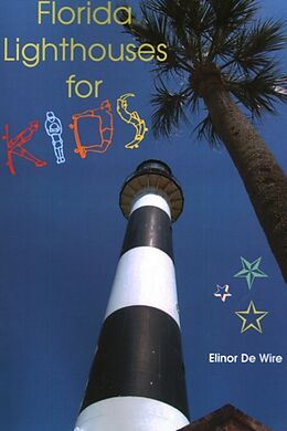 Couverture cartonnée Florida Lighthouses for Kids de Elinor De Wire