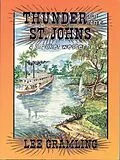 E-Book (epub) Thunder on the St. Johns von Lee Gramling
