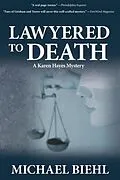E-Book (epub) Lawyered to Death von Michael Biehl