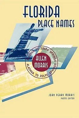 E-Book (epub) Florida Place Names von Allen Morris