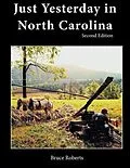 E-Book (epub) Just Yesterday in North Carolina von Bruce Roberts