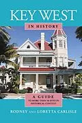 E-Book (epub) Key West in History von Rodney Carlisle, Loretta Carlisle