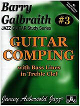 Kartonierter Einband Barry Galbraith Jazz Guitar Study 3 -- Guitar Comping: With Bass Lines in Treble Clef, Book & Online Audio von Barry Galbraith