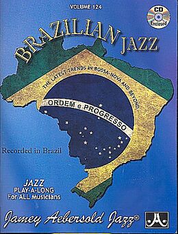 Couverture cartonnée Jamey Aebersold Jazz -- Brazilian Jazz, Vol 124: The Latest Trends in Bossa-Nova and Beyond, Book & 2 CDs de Jamey Aebersold