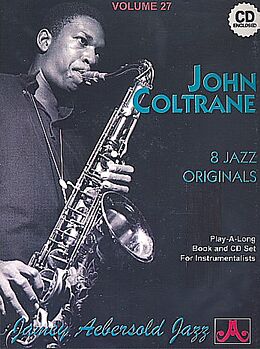 Couverture cartonnée Jamey Aebersold Jazz -- John Coltrane, Vol 27: 8 Jazz Originals, Book & Online Audio [With CD (Audio)] de John Coltrane