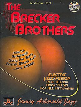 Kartonierter Einband Jamey Aebersold Jazz -- The Brecker Brothers, Vol 83: Electric Jazz-Fusion, Book & CD [With CD (Audio)] von Michael Brecker, Randy Brecker