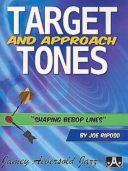 Joe Riposo Notenblätter Target and Approach Tones - Shaping