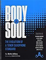 Eric Allen Notenblätter Body & SoulThe Evolution of a Tenor Saxophone Standard