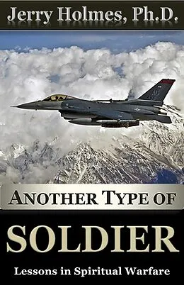 E-Book (epub) Another Type of Soldier von Jerry Holmes