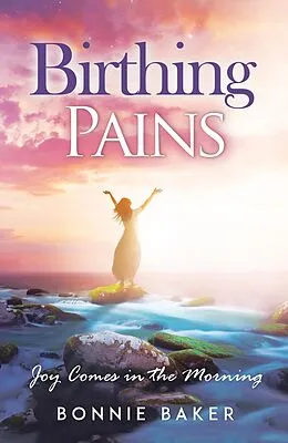 E-Book (epub) Birthing Pains von Bonnie Baker
