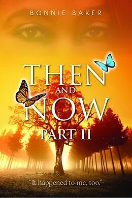E-Book (epub) Then and Now - Part 2 von Bonnie Baker