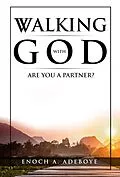 E-Book (epub) Walking with God von Enoch Adejare Adeboye