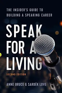 ePUB Speak for a Living, 2nd Edition von Anne Bruce, Sardek Love