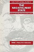 Kartonierter Einband The Neo-Stalinist State von Victor Zaslavsky