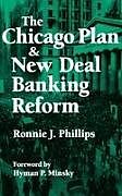 The Chicago Plan and New Deal Banking Reform