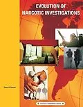 E-Book (epub) Evolution of Narcotic Investigations von Robert R. Almonte