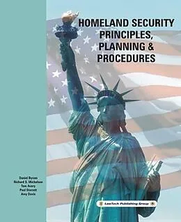E-Book (epub) Homeland Security Principles, Planning & Procedures von Tom Avery, Dan Byram, Amy Davis