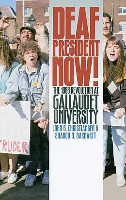 E-Book (epub) Deaf President Now! von Christiansen John B. Christiansen, Barnartt Sharon N. Barnartt