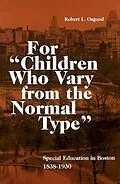PDF For "Children Who Vary from the Normal Type" von Osgood Robert Osgood