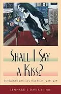 E-Book (epub) Shall I Say A Kiss? von 