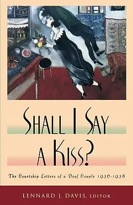 E-Book (epub) Shall I Say A Kiss? von 