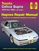 Couverture cartonnée Toyota Celica Supra 1979-1992) Haynes Repair Manual (USA) de Haynes Publishing