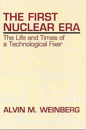 The First Nuclear Era