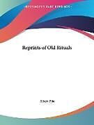 Reprints of Old Rituals