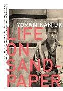Couverture cartonnée Life on Sandpaper de Yoram Kaniuk