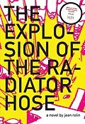 E-Book (epub) The Explosion of the Radiator Hose von Jean Rolin