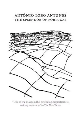 E-Book (epub) The Splendor of Portugal von AntÃ³nio Lobo Antunes
