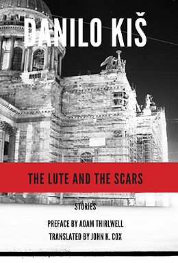 E-Book (epub) The Lute and the Scars von Danilo Kis