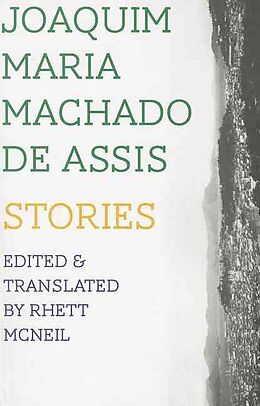 Kartonierter Einband Stories von Joaquim Maria Machado de Assis