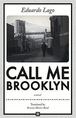 E-Book (epub) Call Me Brooklyn von Eduardo Lago
