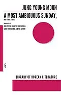 E-Book (epub) A Most Ambiguous Sunday and Other Stories von Jung Young-Moon