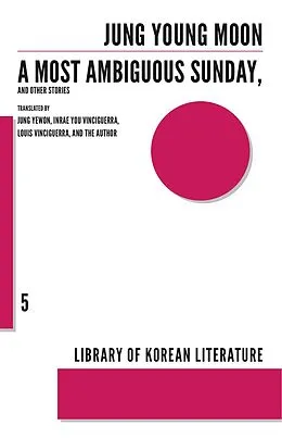 E-Book (epub) A Most Ambiguous Sunday and Other Stories von Jung Young-Moon