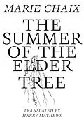 E-Book (epub) Summer of the Elder Tree von Marie Chaix