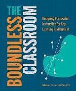 Couverture cartonnée The Boundless Classroom de Nathan Lang-Raad, James V Witty