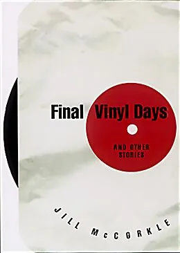 E-Book (epub) Final Vinyl Days von Jill Mccorkle
