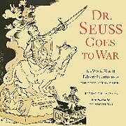 Dr. Seuss Goes to War