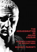 Kartonierter Einband (Kt) Assassination Of Julius Caesar von Michael Parenti